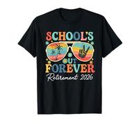 Groovy School's Out Forever Retirement 2026 Enseignant à la Retraite T-Shirt
