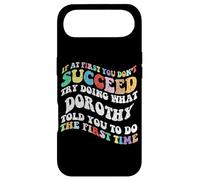 Groovy si au début Vous ne réussissez Pas, essayez de Faire ce Que Dorothy Coque pour iPhone Air