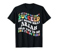 Groovy si au début Vous ne réussissez Pas, essayez de Faire comme Ariah T-Shirt Graphique avec Valeur