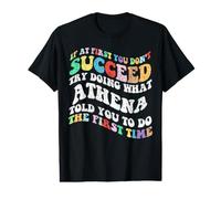 Groovy si au début Vous ne réussissez Pas, essayez de Faire comme Athena T-Shirt Graphique avec Valeur
