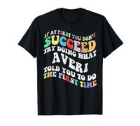 Groovy si au début Vous ne réussissez Pas, essayez de Faire comme Averi T-Shirt Graphique avec Valeur