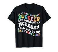 Groovy si au début Vous ne réussissez Pas, essayez de Faire comme McKenna T-Shirt Graphique avec Valeur
