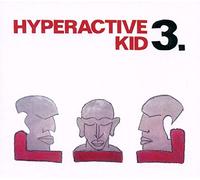 Gropper - Hyperactive Kid [Import]