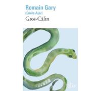 Gros-Câlin Romain Gary (Auteur)