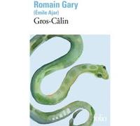 Romain Gary – Gros-Câlin – Poche – Gallimard