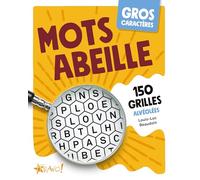 Gros caractères - Mots abeille: 150 grilles alvéolées