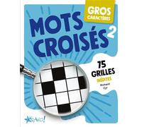Gros caractères - Mots croisés 2 75 grilles inédites - Richard Cyr - Bravo - broché - Livre-jeu