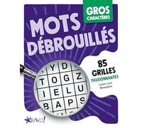 Gros caractères - Mots débrouillés: 82 grilles passionantes