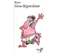 Gros dégueulasse - Jean-Marc Reiser - Gallimard - Poche - Anthologie