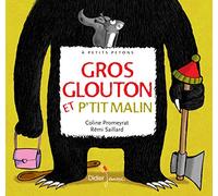 Gros Glouton et Petit Malin