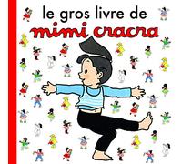 Gros Livre de Mimi Cracra