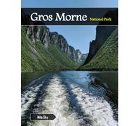 Gros Morne National Park: A Luxury Coffee Table Book of Iconic Landmarks