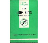 Gros mots (les)