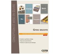 Gros Oeuvre - Fondations Superficielles Et Dallages, Maçonnerie De Petits Éléments, Planchers Et Rupteurs De Ponts Thermiques