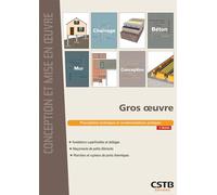 Gros Oeuvre - Fondations Superficielles Et Dallages, Maçonnerie De Petits Éléments, Planchers Et Rupteurs De Ponts Thermiques