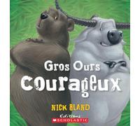 Gros Ours Courageux