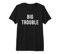 Gros problème T-Shirt Haut de Gamme