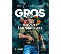 Gros Survivre à la malbouffe - Piero San Giorgio - Culture Et Racines - broché - Guide