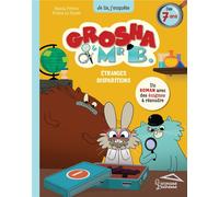 Grosha et Mr B - Étranges disparitions