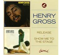 Gross, Henry - Release/Show Me to the..