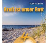 Groß ist unser Gott, 1 Audio-CD. Tl.4