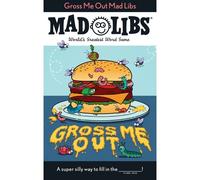 Gross Me Out Mad Libs
