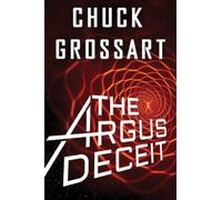 Grossart, C: The Argus Deceit