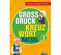 Großdruck Kreuzworträtsel Band 5