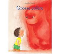 Grosse Colère