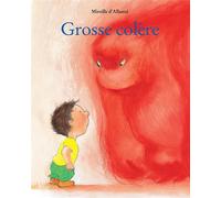Grosse Colère
