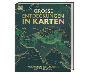 Große Entdeckungen in Karten: Migrationen, Begegnungen, Abenteuerreisen. Geschichtsatlas mit über 100 exklusiven Landkarten zu den wichtigsten Entdeckungen der Welt