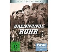 Grosse Geschichten - Brennende Ruhr