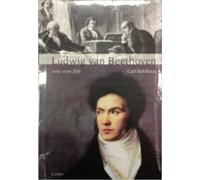 Große Komponisten Und Ihre Zeit. Ludwig Van Beethoven Und Seine Zeit