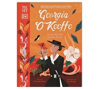 Große Kunstgeschichten. Georgia O'Keeffe: Sie sah die Welt in einer Blume. Künstlerbiografie. Für Kinder ab 8 Jahren. In Kooperation mit dem Metropolitan Museum of Art