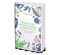 Grosse légume, reine des pommes et herbes folles Les secrets de 1001 expressions fleuries et fruitées - Françoise Guerard - L'opportun Eds De - broché - Dictionnaire et encyclopédie