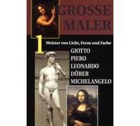 Grosse Maler - Grosse Maler (1) Giotto,Leonardo,Dürer