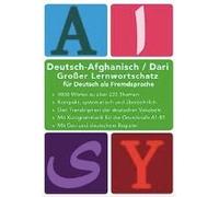 Großer Lernwortschatz Deutsch - Afghanisch / Dari Für Deutsch Als Fremdsprache