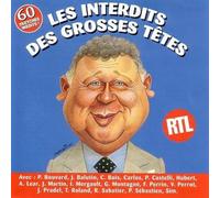 Grosses Têtes les - Les Interdits des Grosses Tete