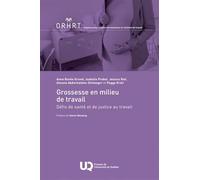 Grossesse en milieu de travail: Défis de santé et de justice au travail