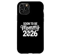Grossesse révélant bientôt Maman 2026 bébé Coque pour iPhone 11 Pro