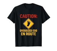 Grossesse révéler la prudence surdimensionnée ego en route T-Shirt
