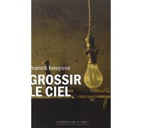 Grossir le ciel