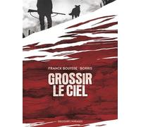 Grossir le ciel - Franck Bouysse - Delcourt - cartonné - Bande dessinée
