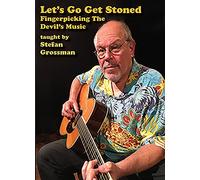 Grossman, Stefan - Let's Go Get Stoned: Fingerpicking The Devil's Music [Import]