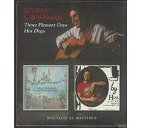 Grossman, Stefan - Those Pleasant Days/Hot..