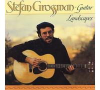 Stefan Grossman - Guitar Landscapes