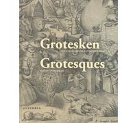 Grotesques - Fantasy Portrayed, Édition Bilingue Anglais-Néerlandais