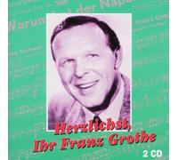 Grothe, Franz - Herzlichst, Ihr Franz Grothe [Import]