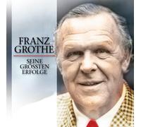 Grothe,Franz - Seine Groessten Erfolge [Import]