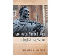 Grotius On War And Peace In English Translation